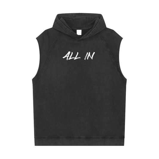 ALL IN Sleeveless Hoodie