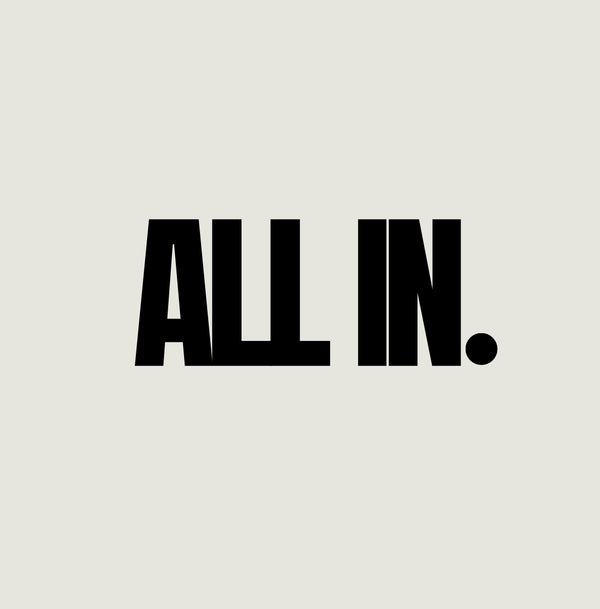 ALL IN